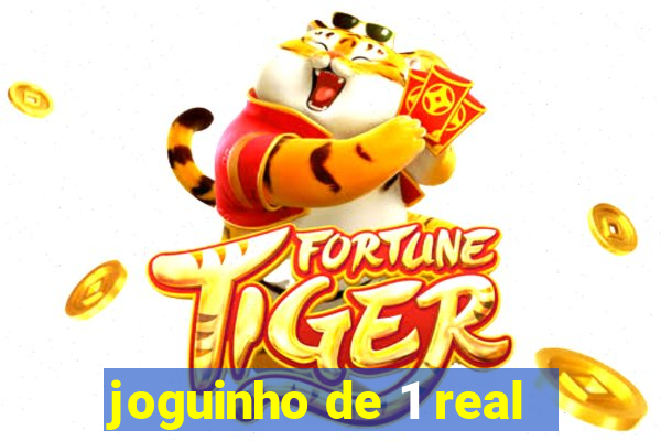 joguinho de 1 real